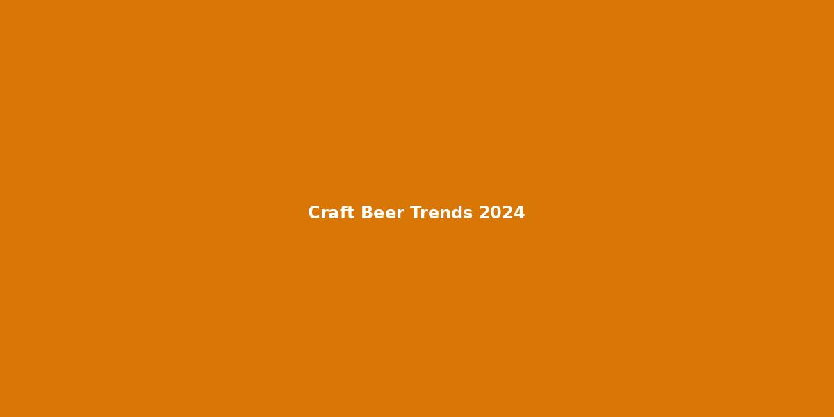 Craft Beer Trends in Georgia: What's Brewing in 2024